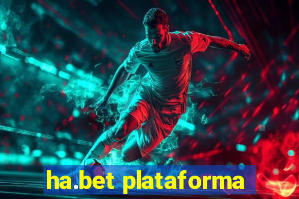 ha.bet plataforma