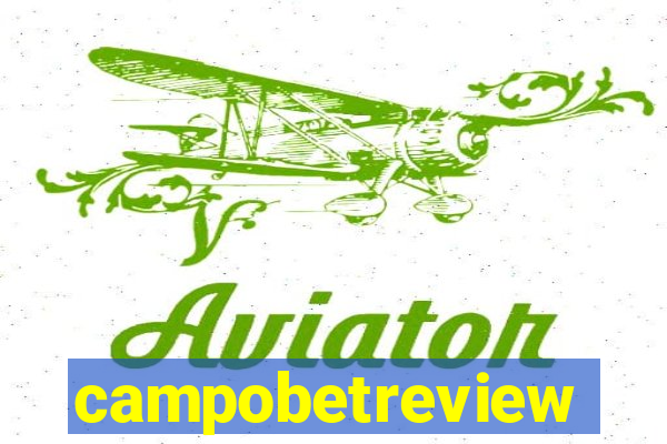 campobetreview
