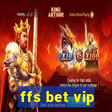 ffs bet vip