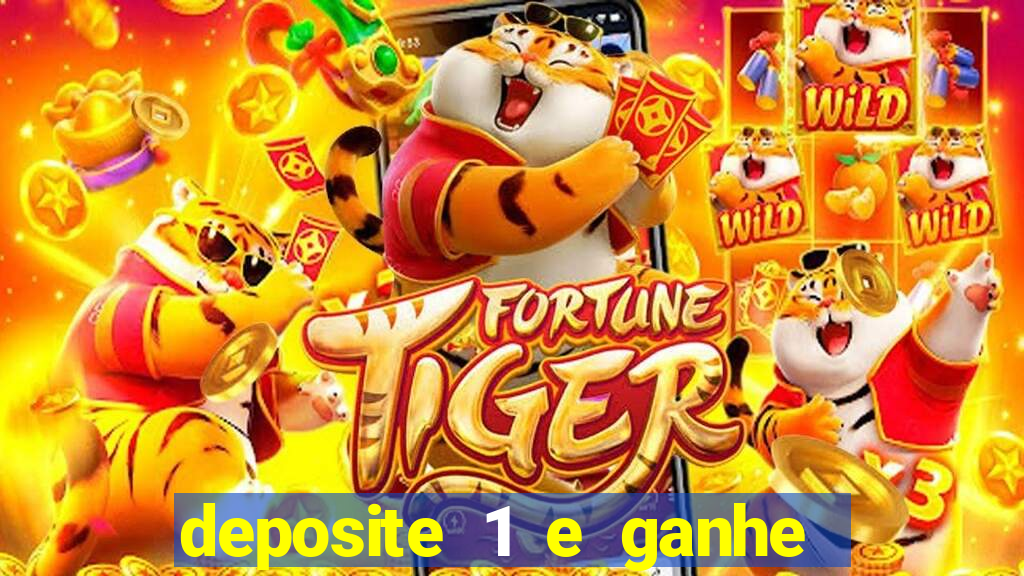 deposite 1 e ganhe 10 no fortune tiger