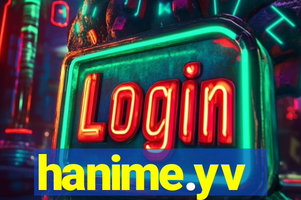 hanime.yv