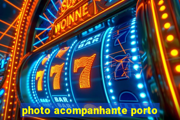 photo acompanhante porto