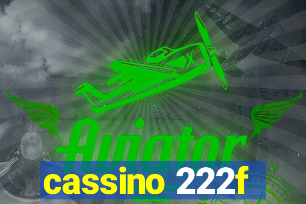 cassino 222f