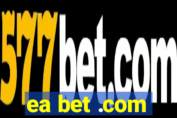 ea bet .com