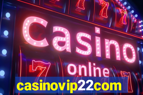 casinovip22com