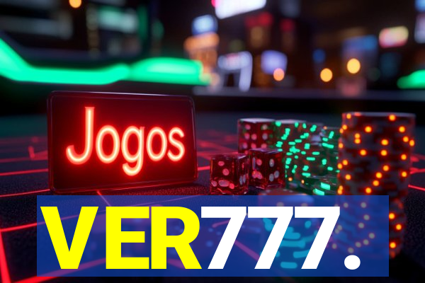 VER777.