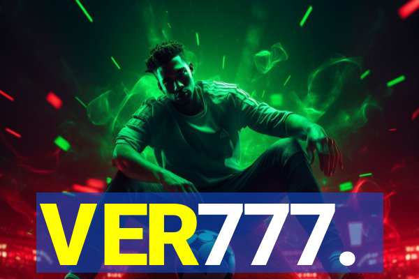 VER777.