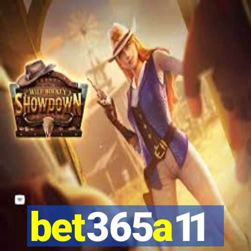 bet365a11