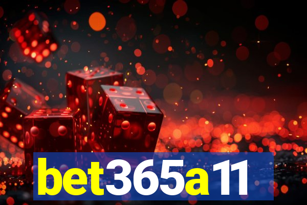 bet365a11