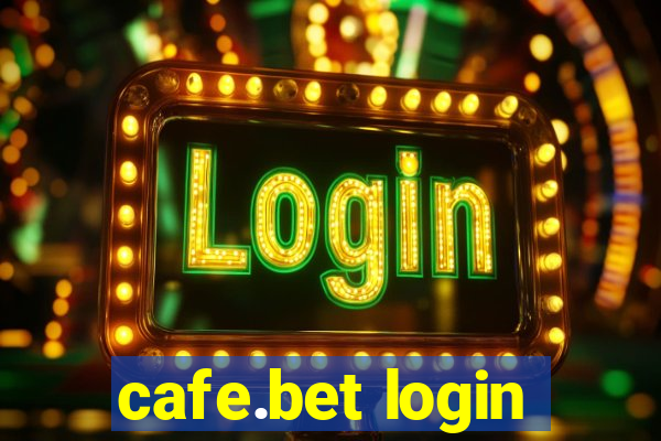 cafe.bet login