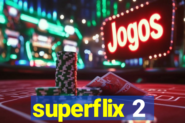 superflix 2