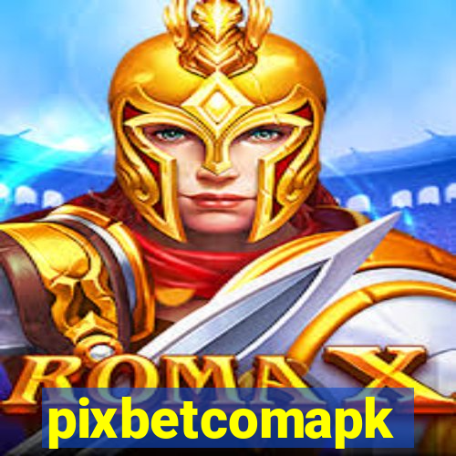pixbetcomapk