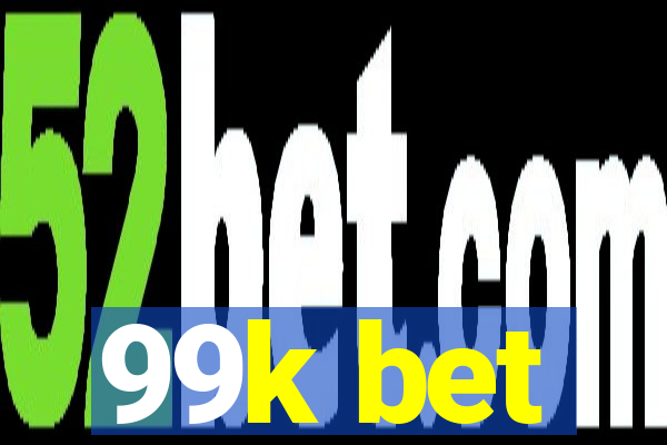 99k bet