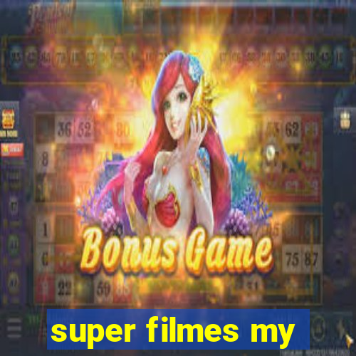 super filmes my