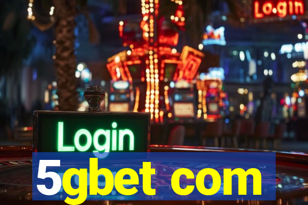 5gbet com