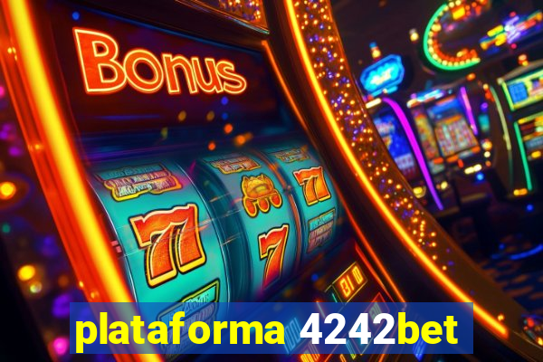 plataforma 4242bet
