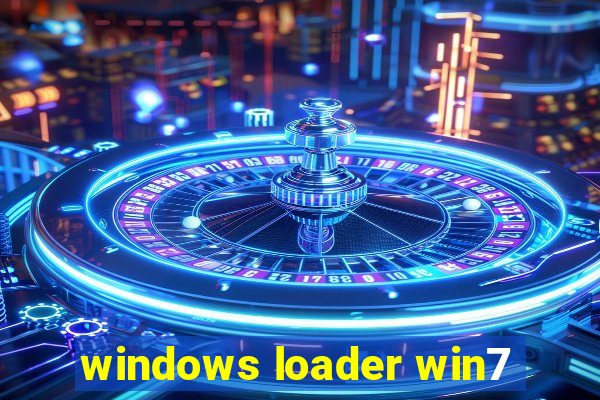 windows loader win7
