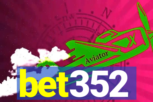 bet352
