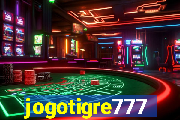 jogotigre777