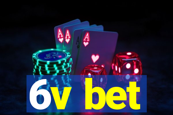 6v bet