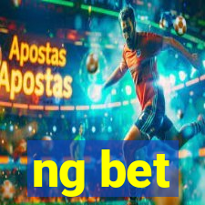 ng bet