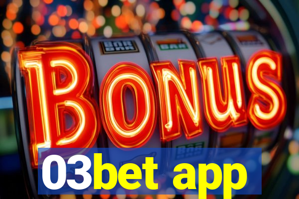 03bet app