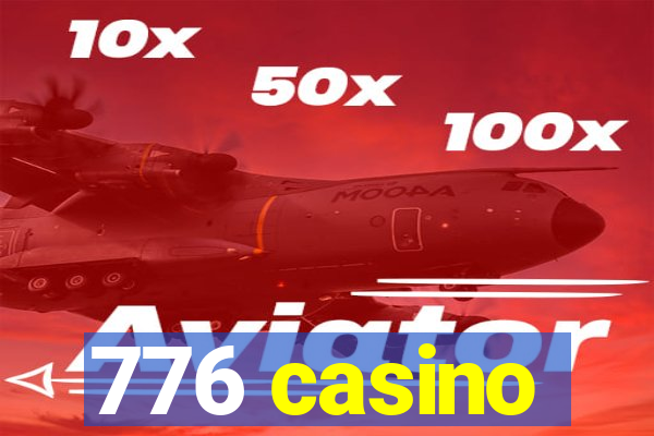 776 casino