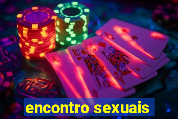 encontro sexuais