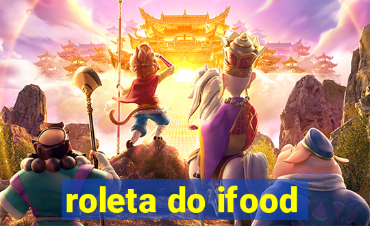 roleta do ifood
