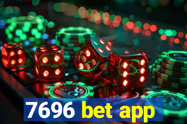7696 bet app