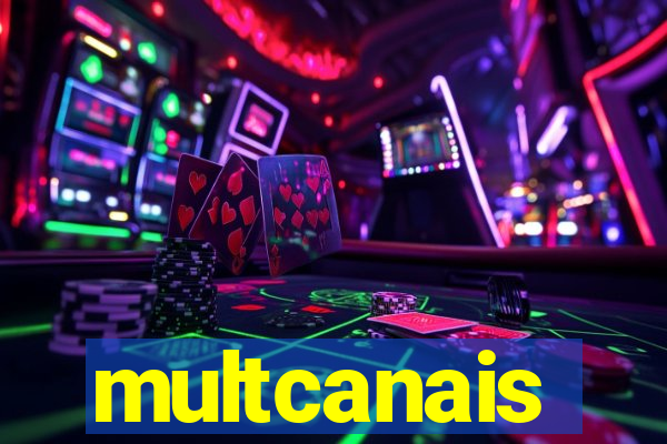 multcanais