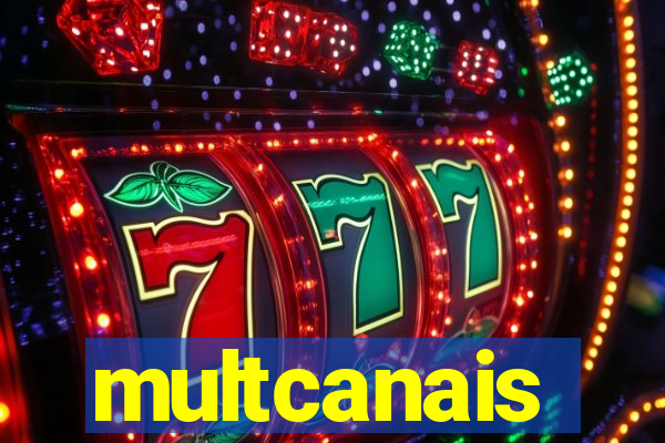 multcanais