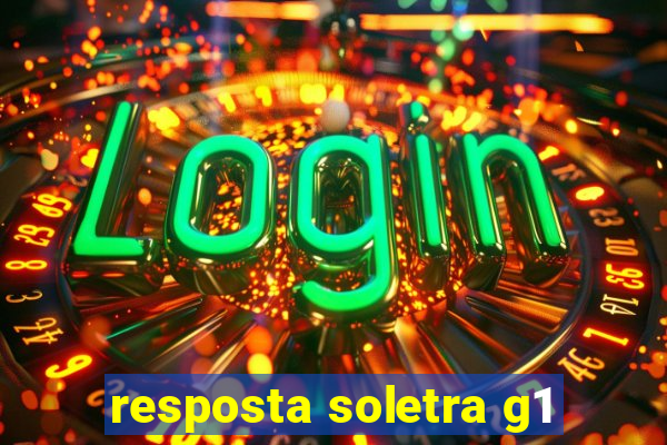 resposta soletra g1