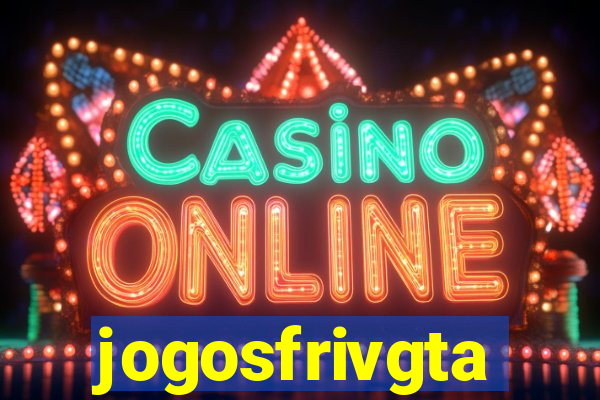 jogosfrivgta