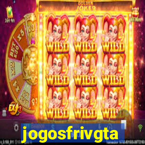 jogosfrivgta