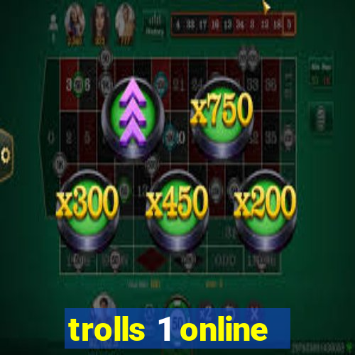 trolls 1 online