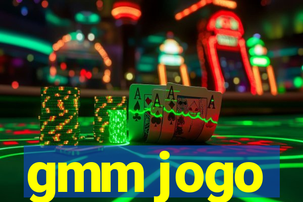 gmm jogo