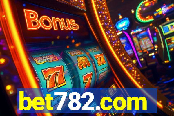 bet782.com