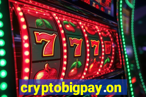 cryptobigpay.online