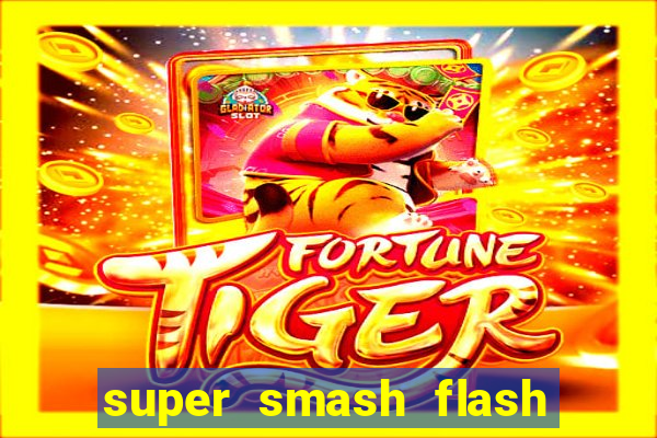 super smash flash 2 completo no jogos 360