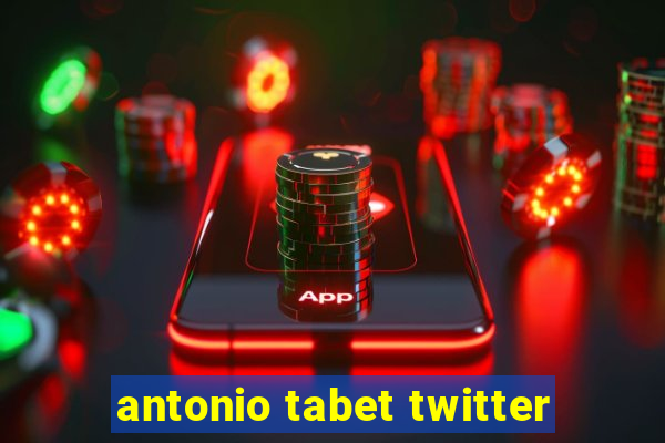 antonio tabet twitter