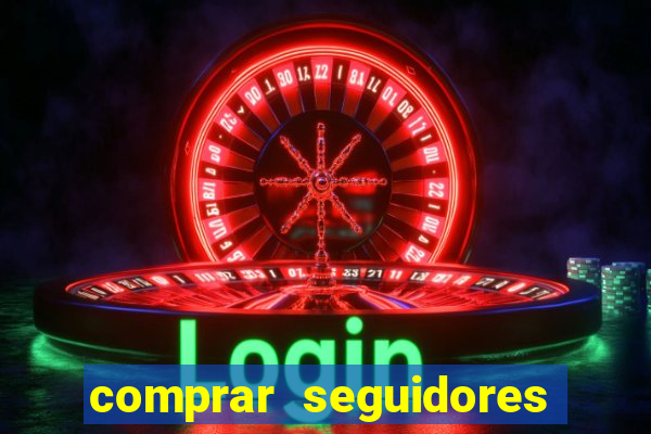 comprar seguidores no instagram barato