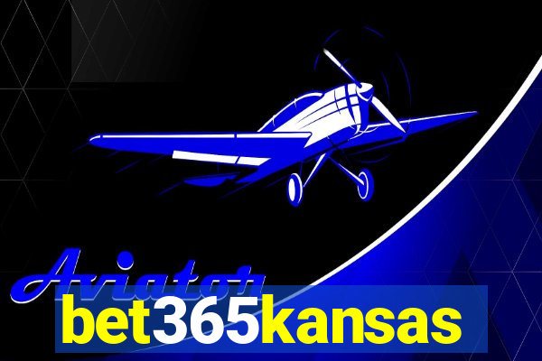 bet365kansas