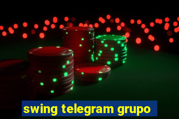swing telegram grupo