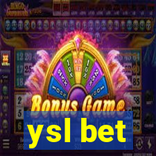 ysl bet