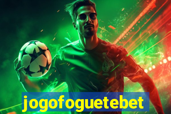 jogofoguetebet
