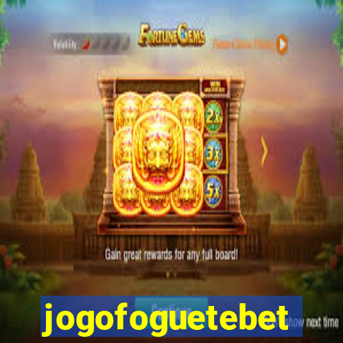 jogofoguetebet