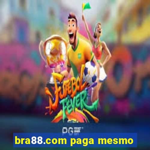 bra88.com paga mesmo