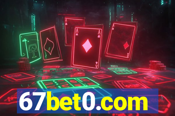 67bet0.com
