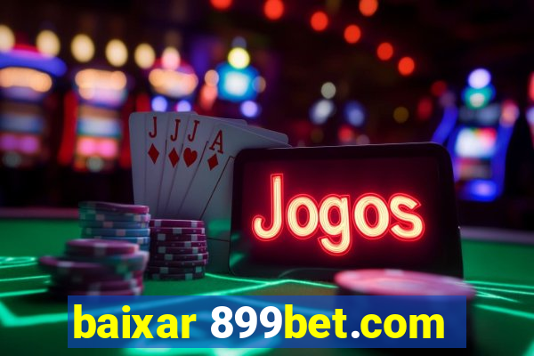 baixar 899bet.com